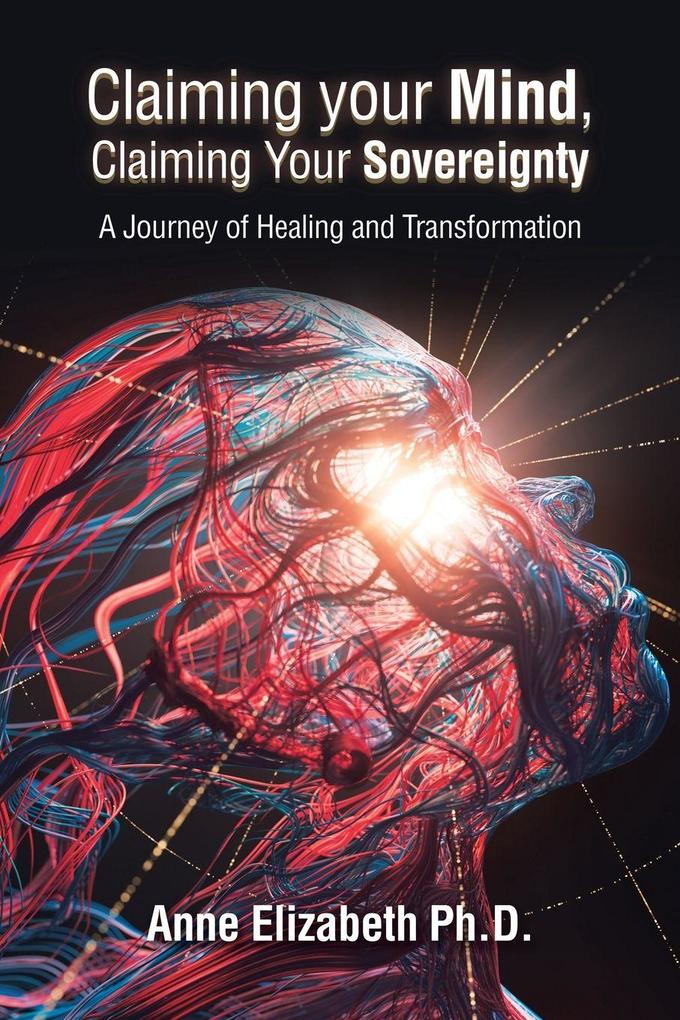 Claiming your Mind Claiming Your Sovereignty