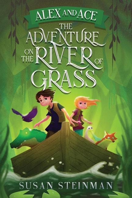 Alex and Ace: The Adventure on the River of Grass