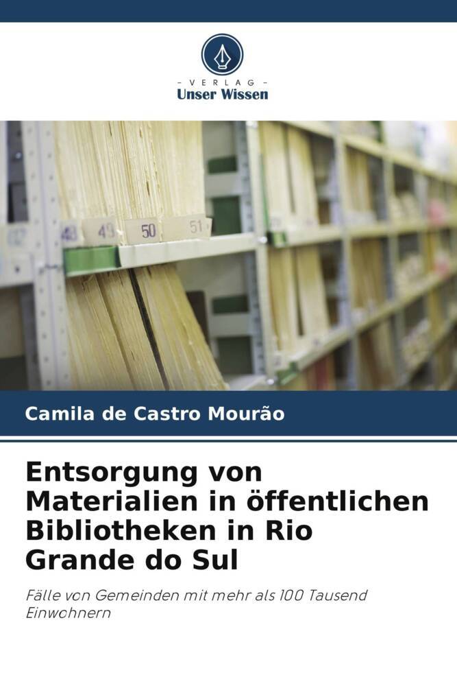 Entsorgung von Materialien in öffentlichen Bibliotheken in Rio Grande do Sul