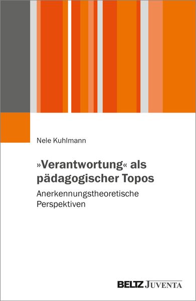 'Verantwortung' als pädagogischer Topos