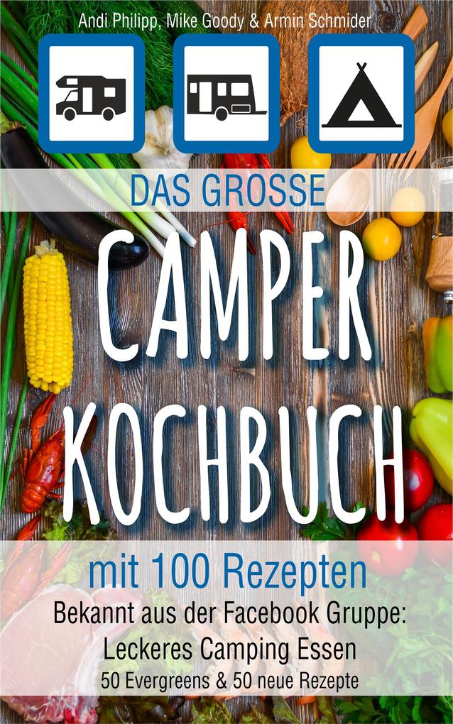 Das große Camper Kochbuch mit 100 Rezepten