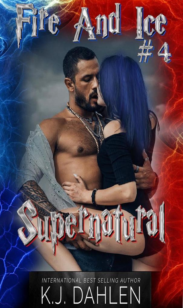 Supernatural (Fire And Ice #4)