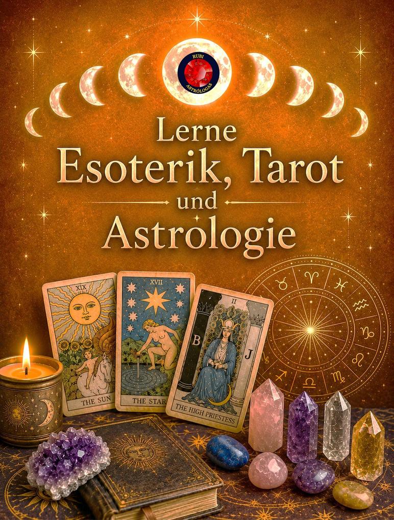 Lerne Esoterik Tarot und Astrologie
