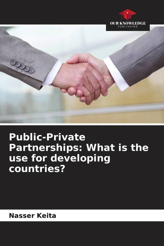Public-Private Partnerships: What is the use for developing countries?