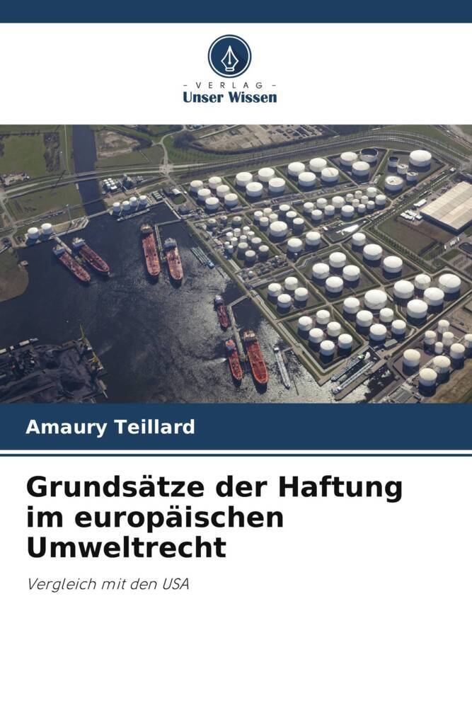 Grundsätze der Haftung im europäischen Umweltrecht