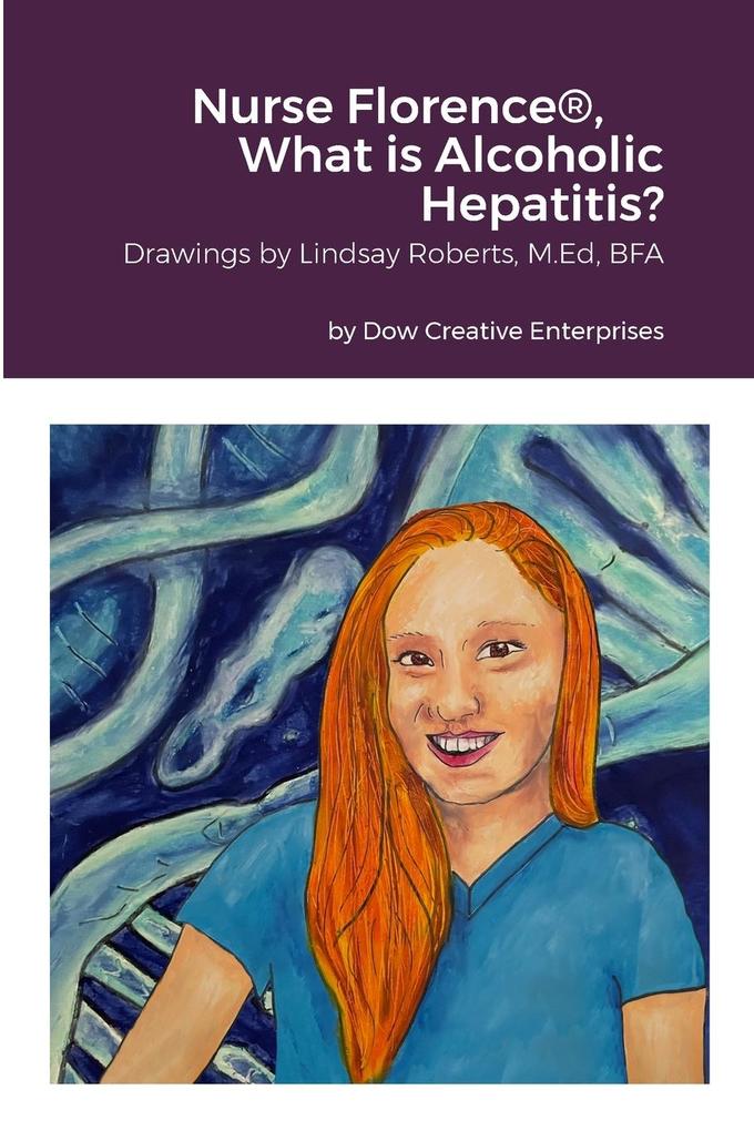 Nurse Florence® What is Alcoholic Hepatitis?