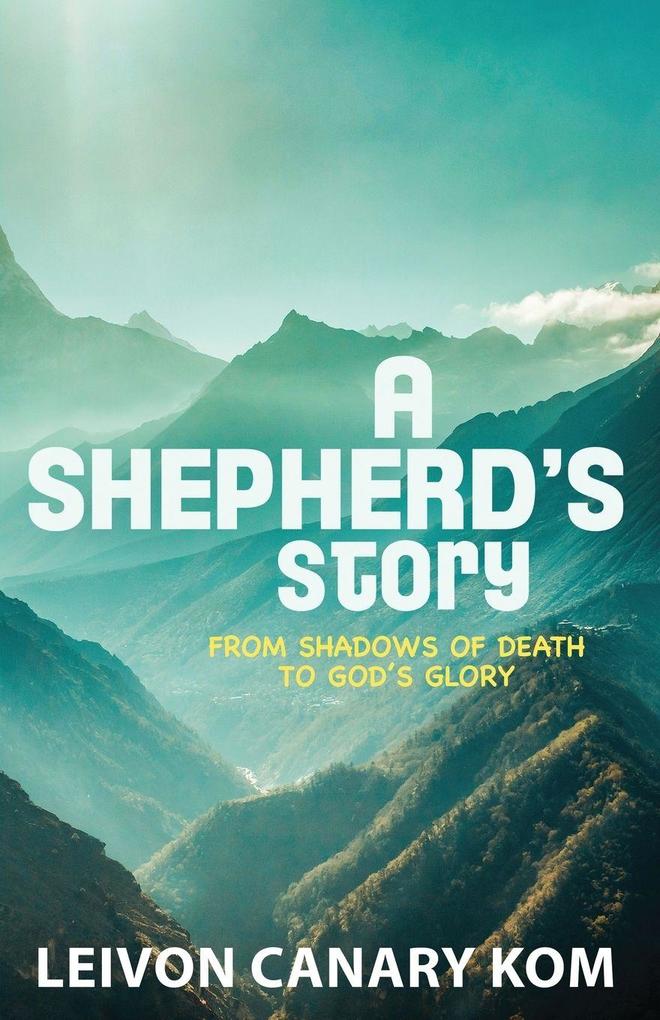 A Shepherd's Story