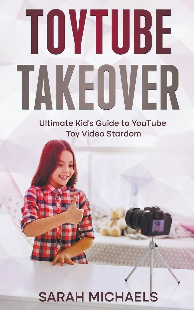 ToyTube Takeover