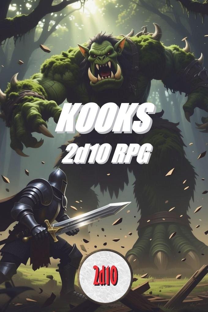 KOOKS 2d10 RPG