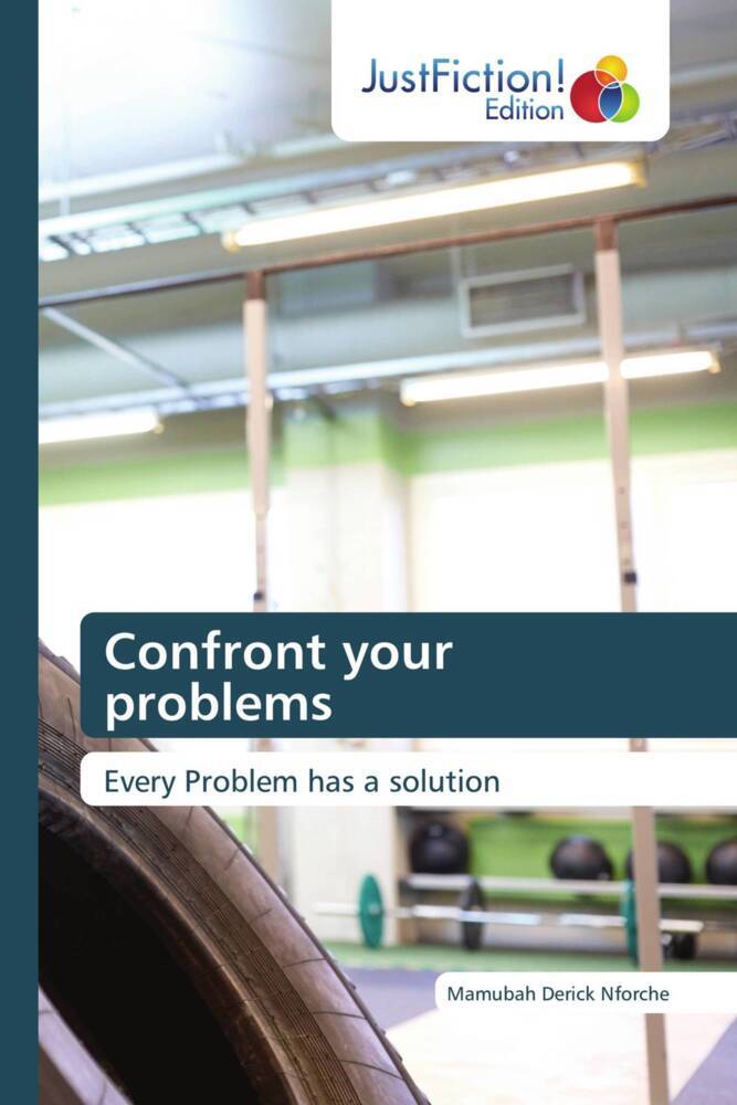 Confront your problems
