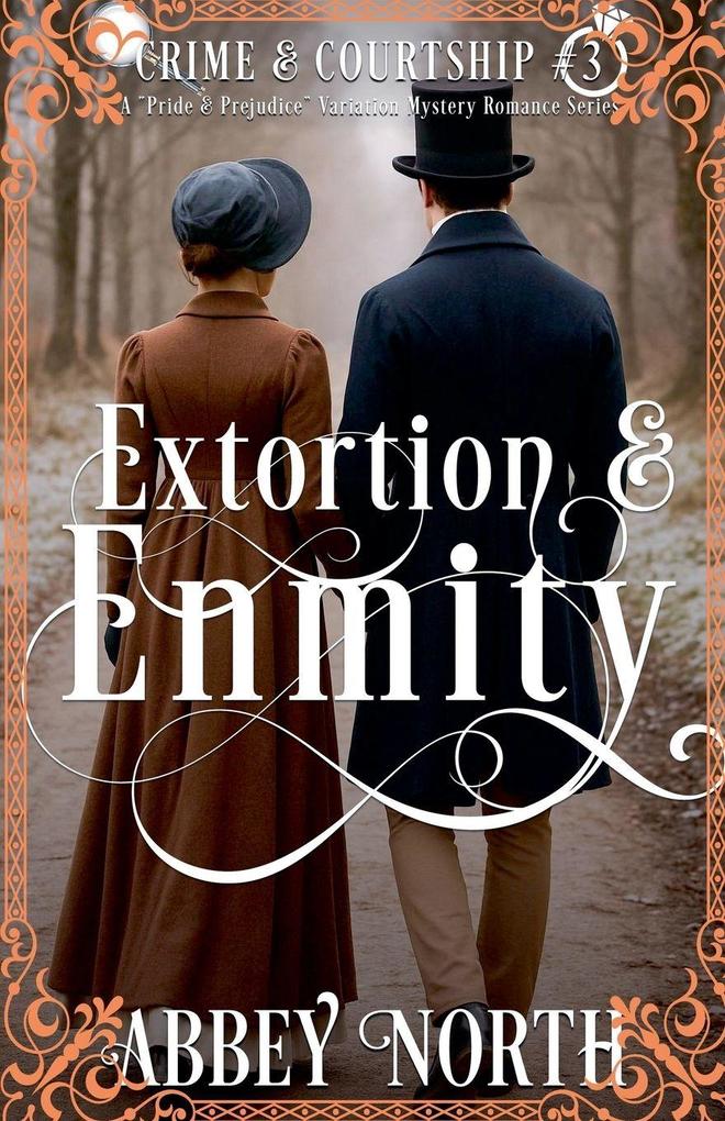 Extortion & Enmity