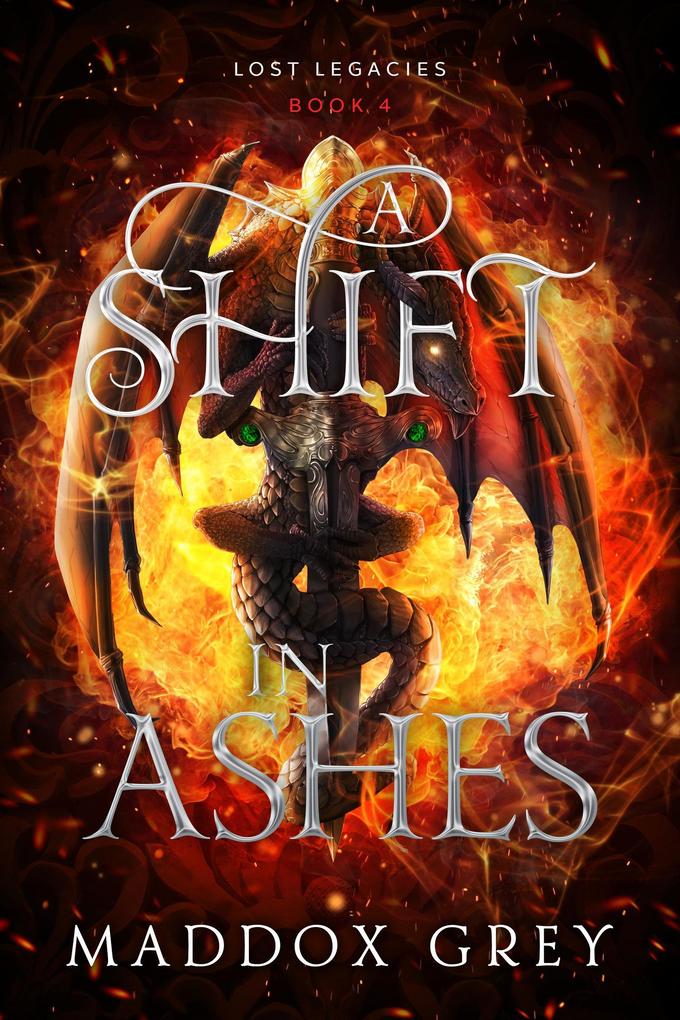 A Shift in Ashes (Lost Legacies #4)