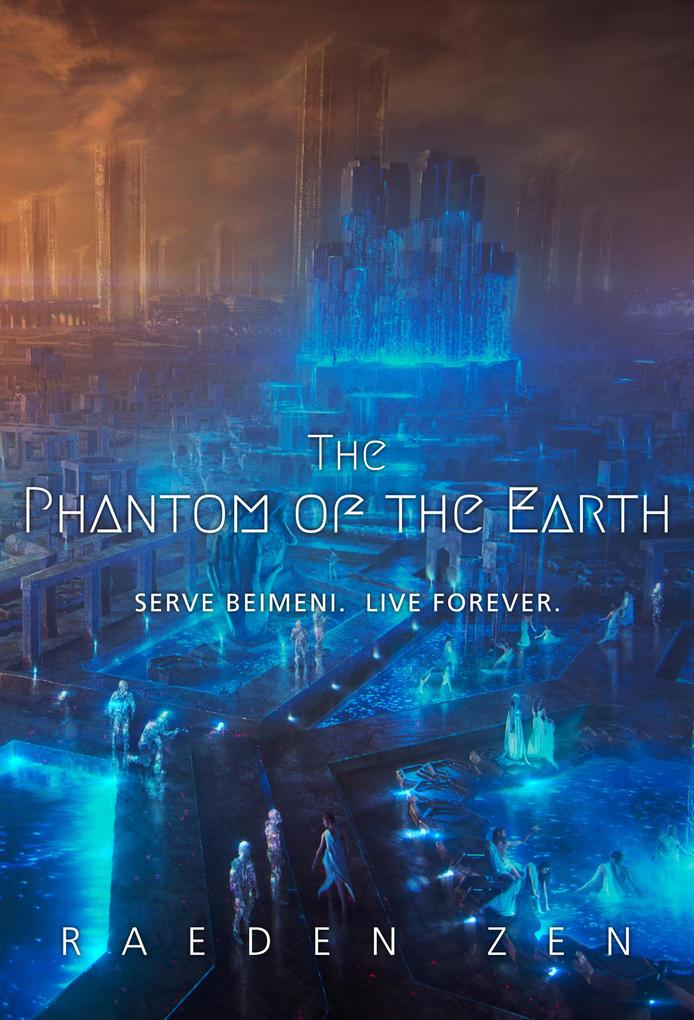 The Phantom of the Earth: An Epic Sci-Fi Saga Books 1-5