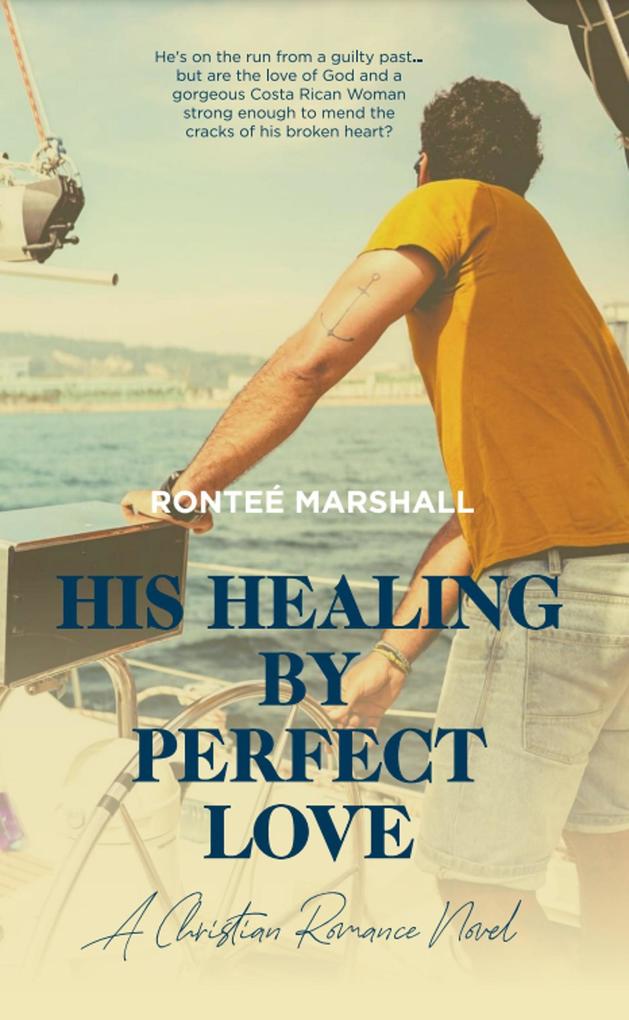His Healing By Perfect Love