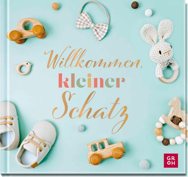 Willkommen kleiner Schatz