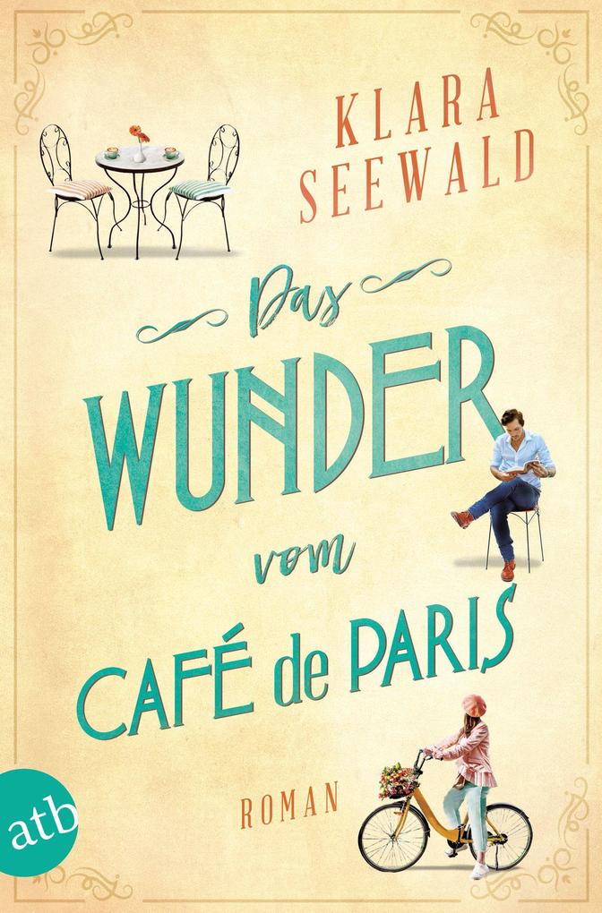 Das Wunder vom Café de Paris: Roman - Bild 3