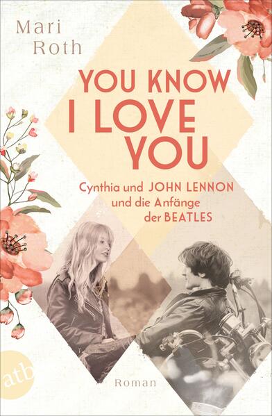 You know  you - Cynthia und John Lennon und die Anfänge der Beatles