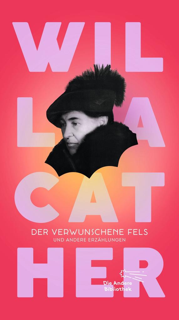 Der verwunschene Fels Willa Cather - Bild 4
