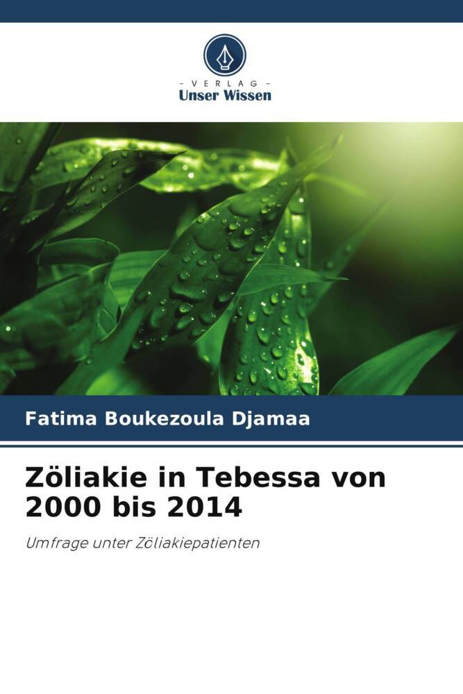 Zöliakie in Tebessa von 2000 bis 2014