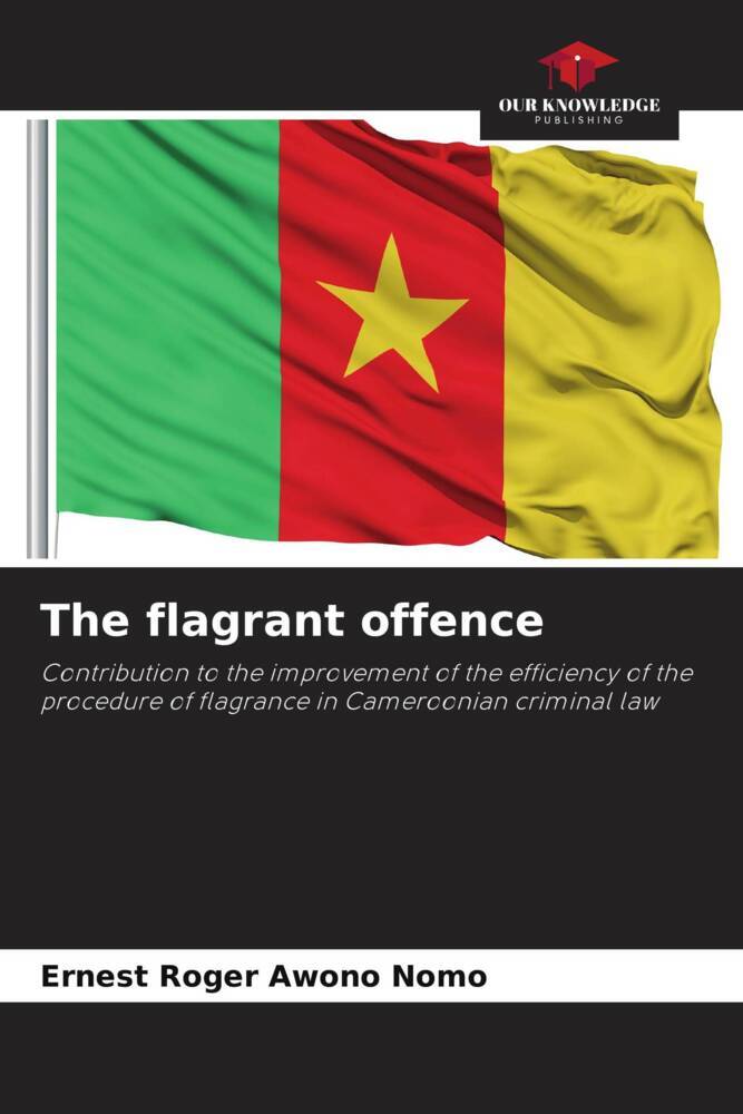 The flagrant offence