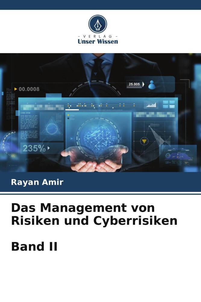 Das Management von Risiken und Cyberrisiken Band II