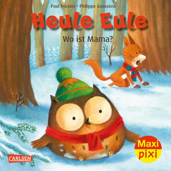 Maxi Pixi 418: Heule Eule: Wo ist Mama?