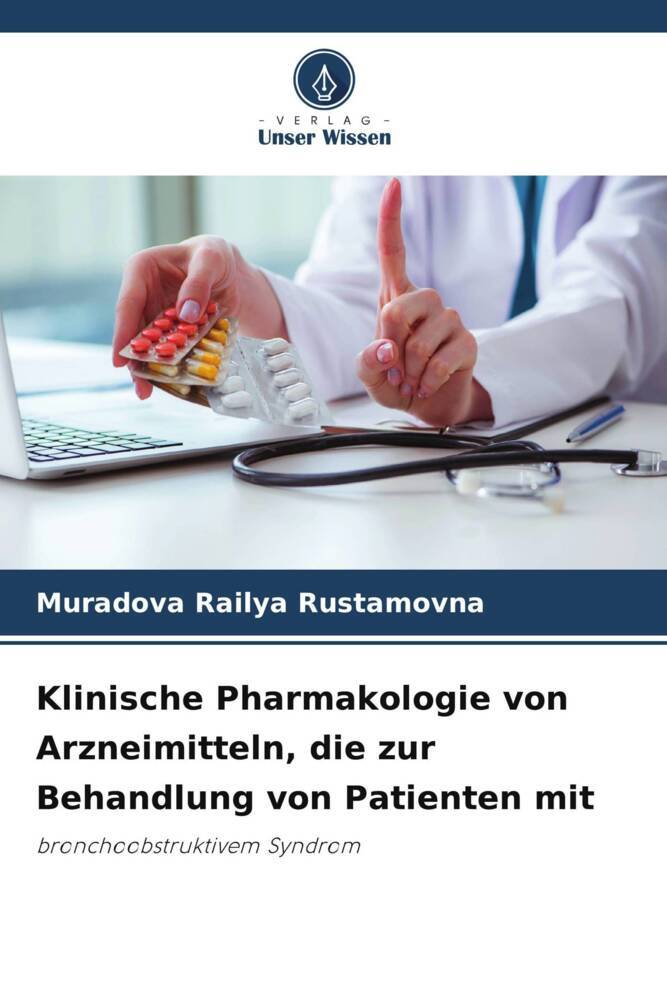 Klinische Pharmakologie von Arzneimitteln die zur Behandlung von Patienten mit