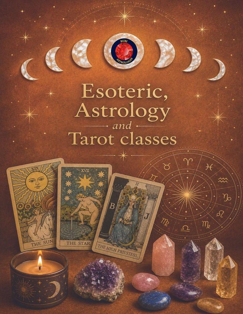 Esoteric Astrology and Tarot classes