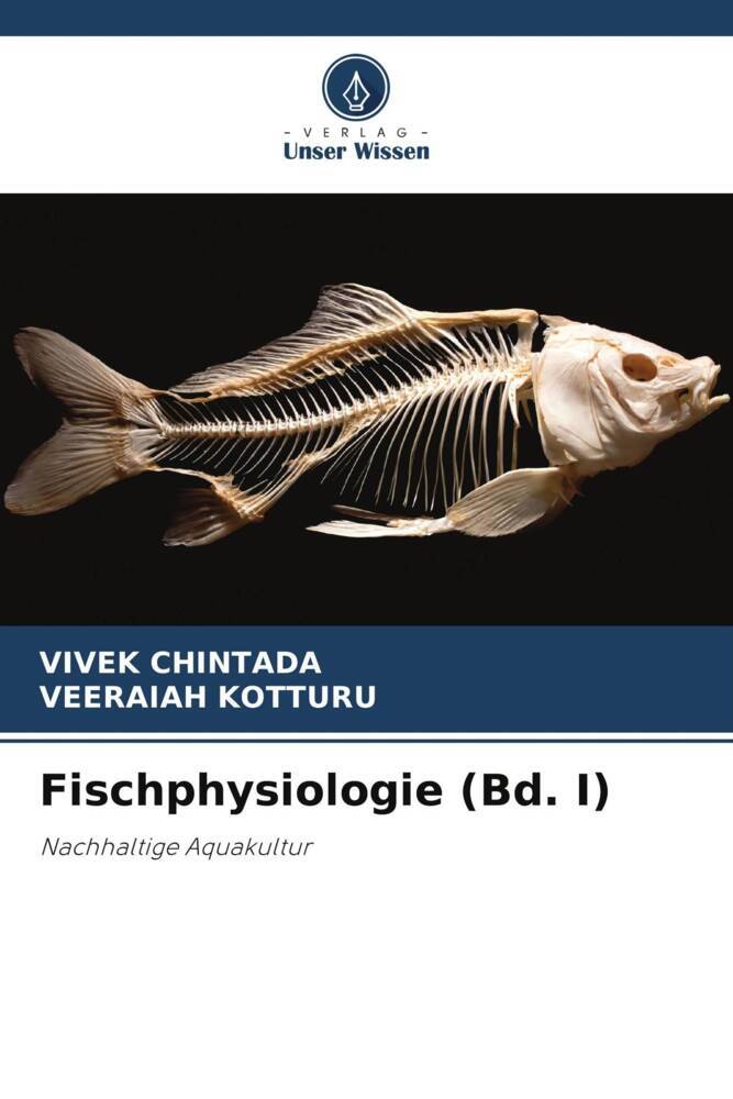 Fischphysiologie (Bd. I)