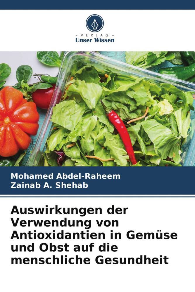 Auswirkungen der Verwendung von Antioxidantien in Gemüse und Obst auf die menschliche Gesundheit