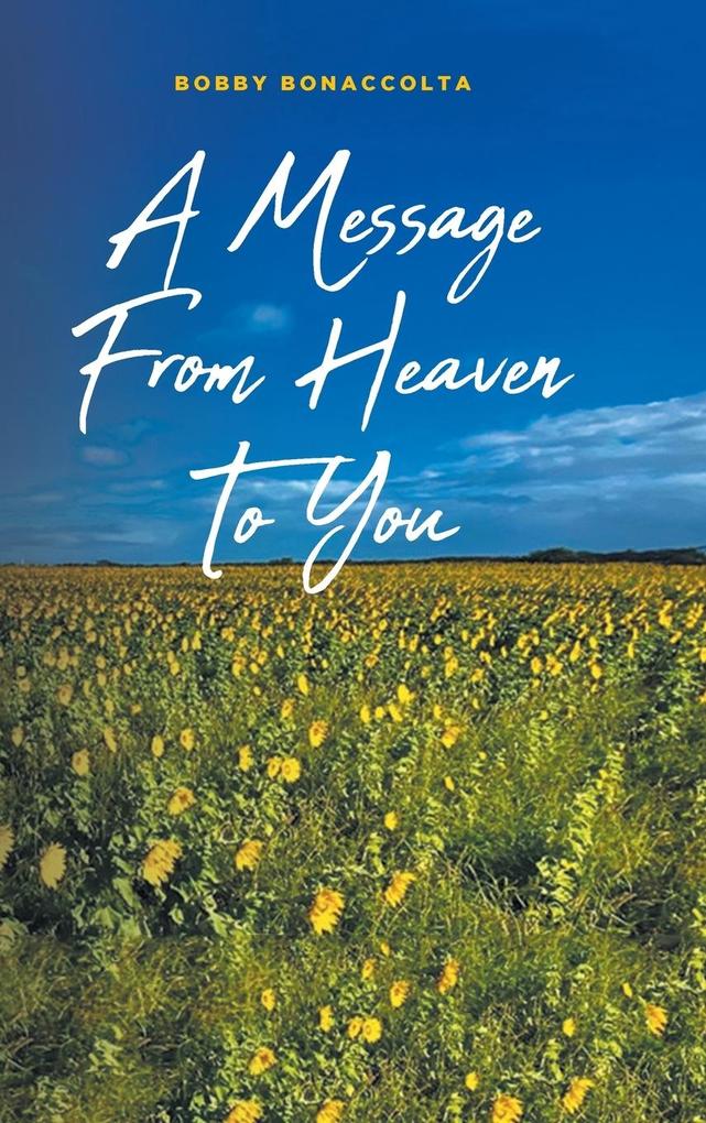 A Message From Heaven To You
