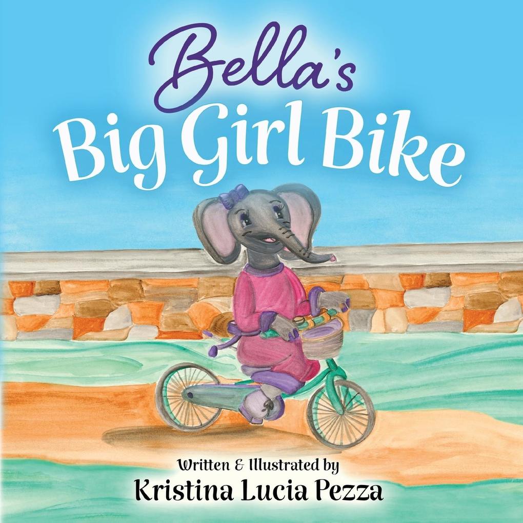 Bella‘s Big Girl Bike