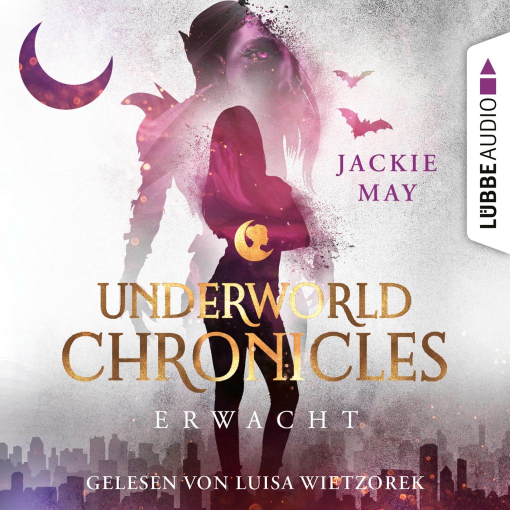 Erwacht - Underworld Chronicles Teil 3