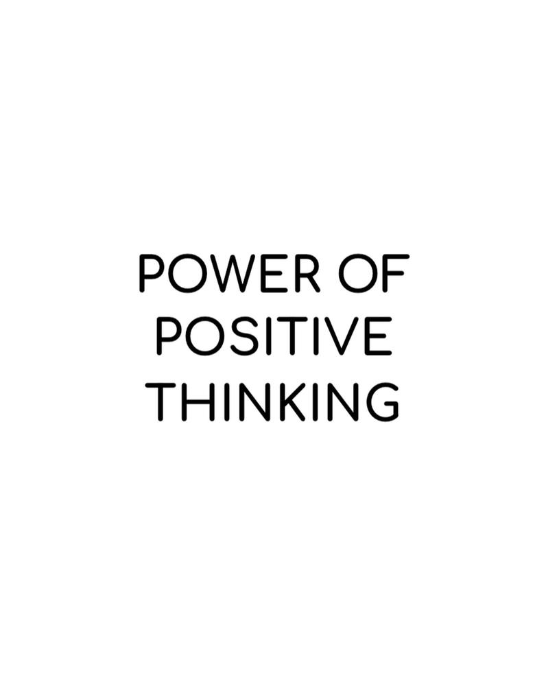 Power of Positive Thinking