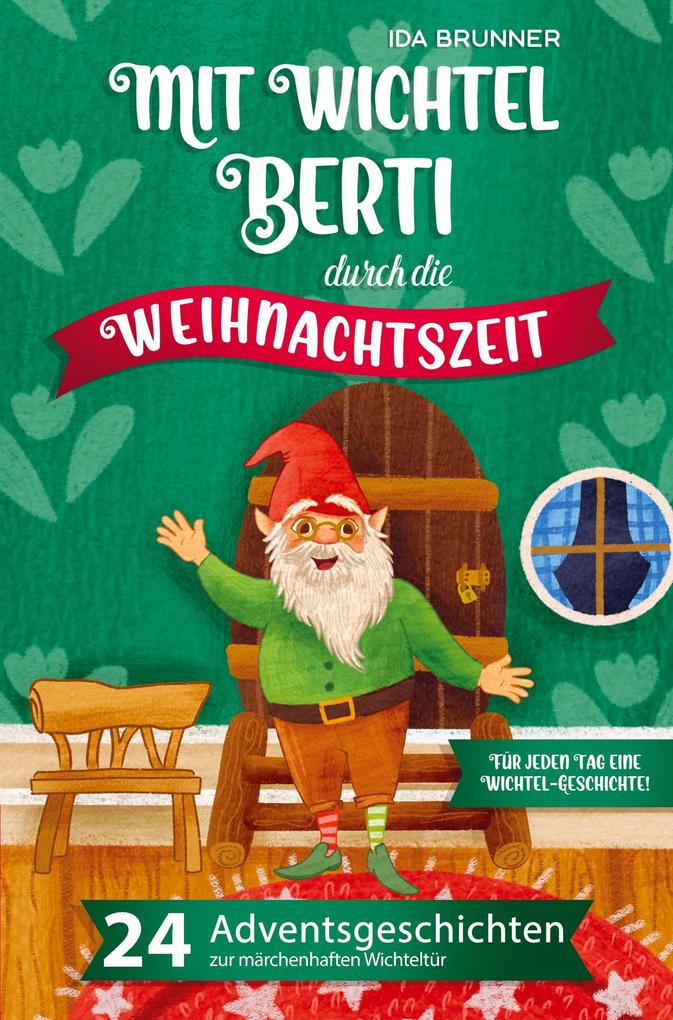 Mit Wichtel Berti durch die Weihnachtszeit