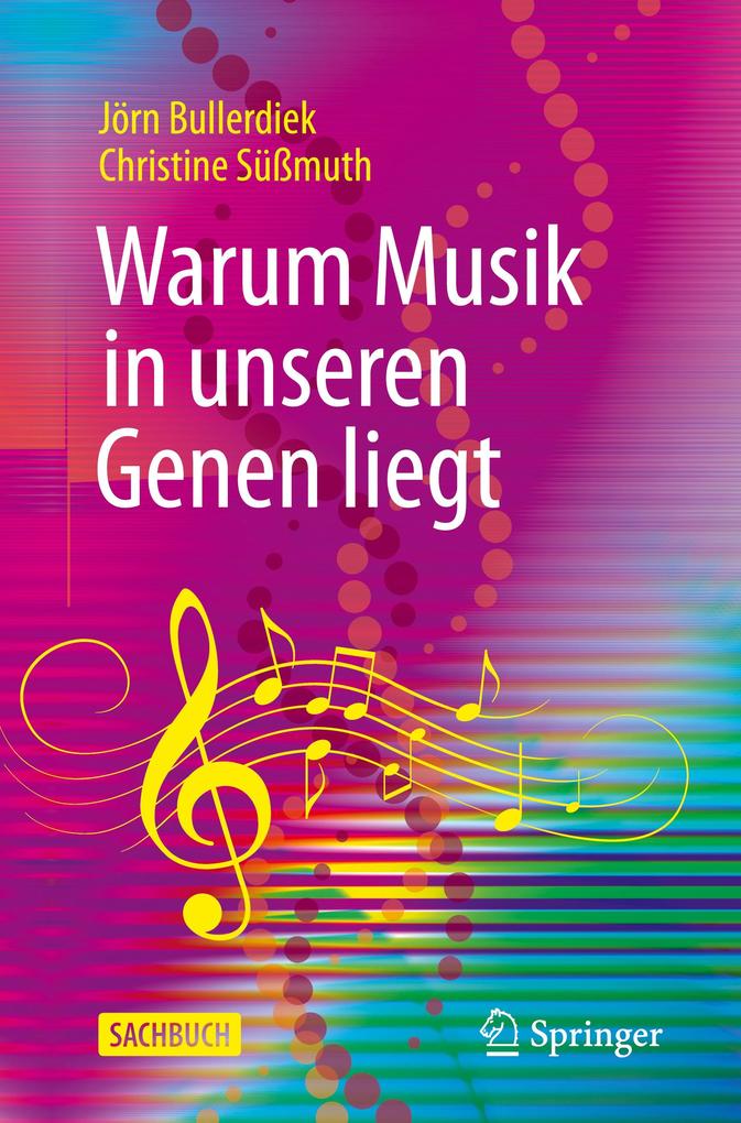 Springer Berlin Heidelberg Warum Musik In Unseren Genen Liegt