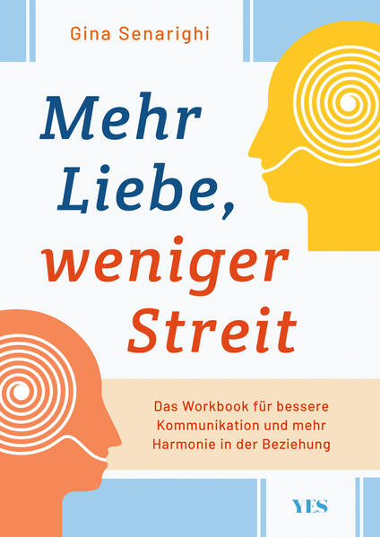 Yes Publishing Mehr Liebe Weniger Streit