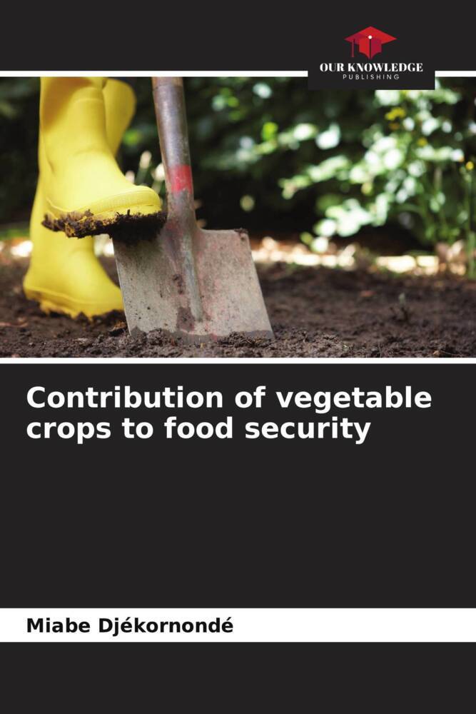 Contribution of vegetable crops to food security