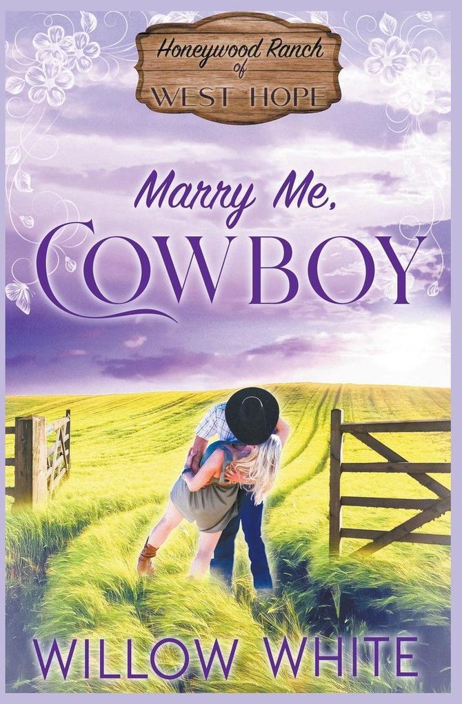 Marry Me Cowboy