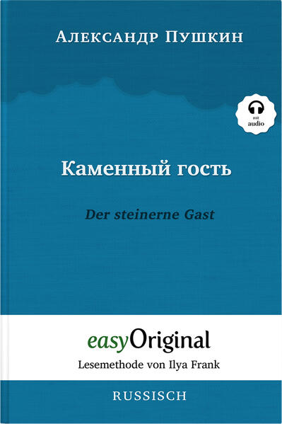 Kamennyj Gost‘ / Der steinerne Gast (Buch + Audio-CD) - Lesemethode von Ilya Frank - Zweisprachige Ausgabe Russisch-Deutsch