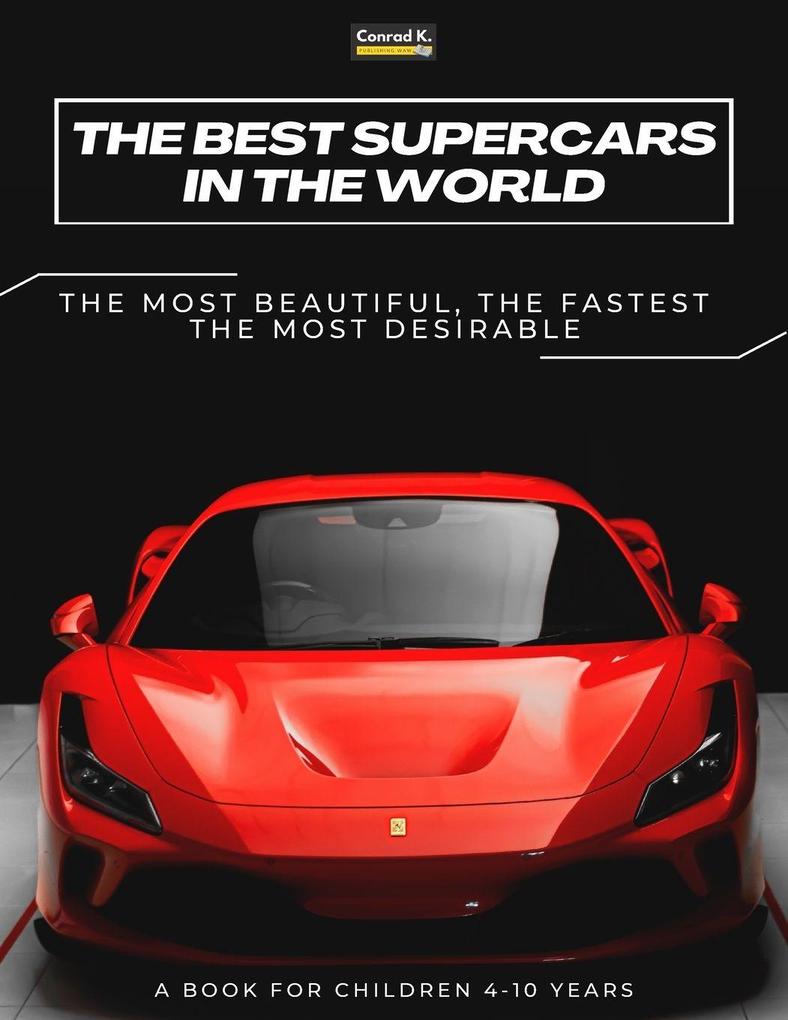Conrad K. Publishing Waw The Best Supercars In The World