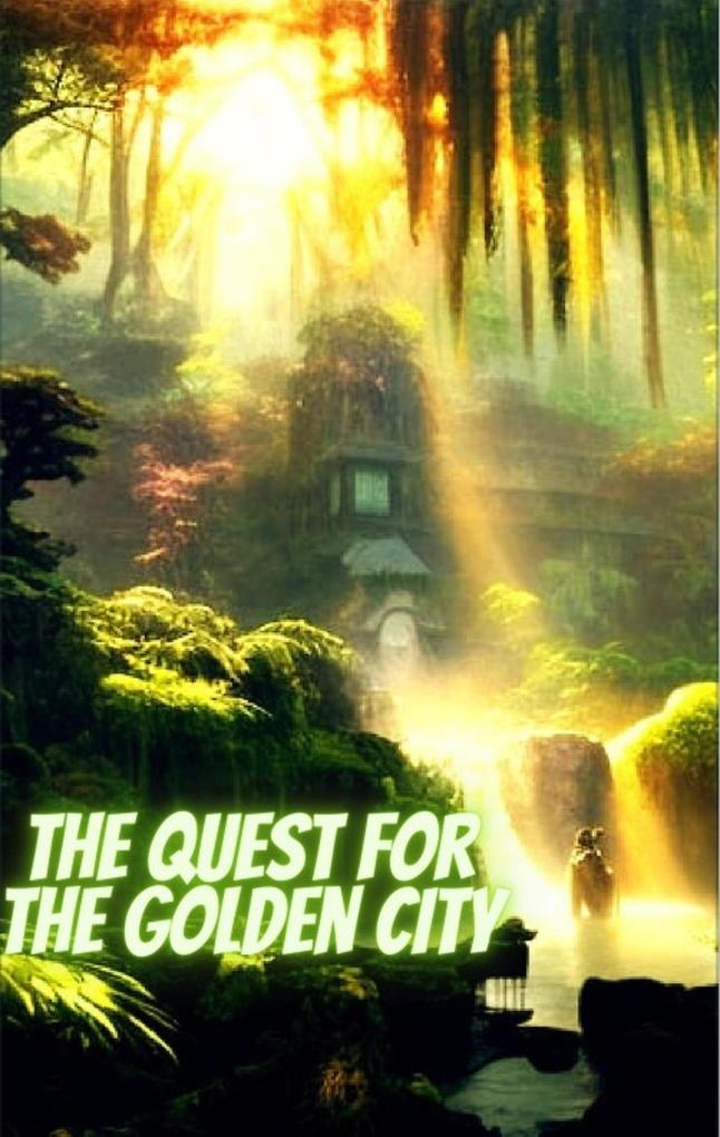 The Quest For The Golden City