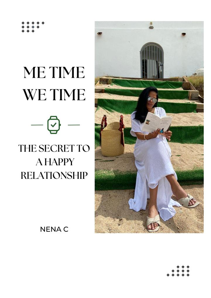 Me-Time We-Time The Secret to a Happy Relationship
