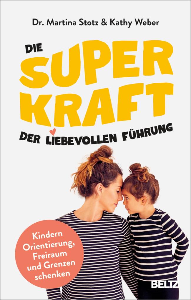 Die Superkraft der liebevollen Führung