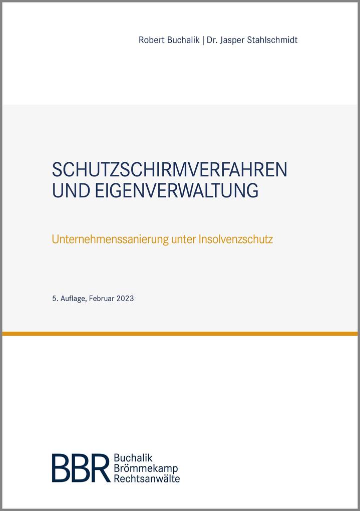 Schutzschirmverfahren und Eigenverwaltung