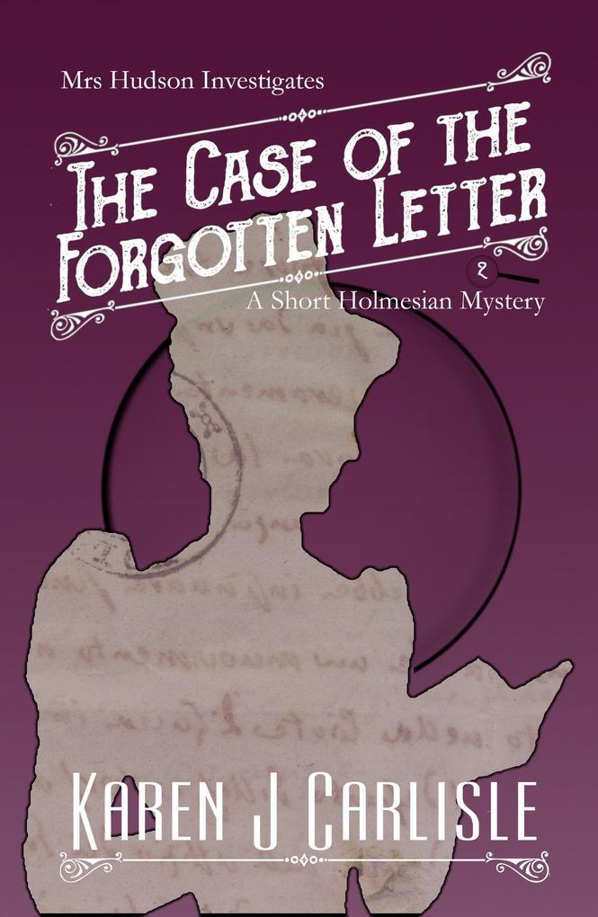 The Case of the Forgotten Letter (Mrs Hudson Investigates #2)
