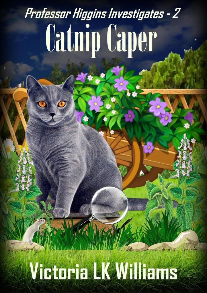 Catnip Caper (Professor Higgins Investigates #2)