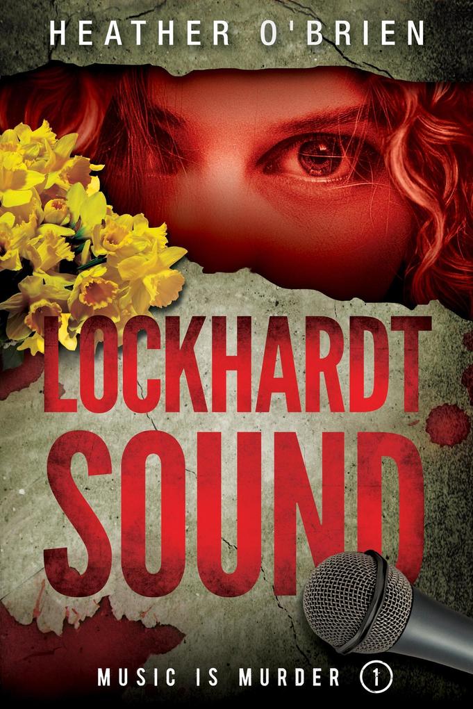 Lockhardt Sound (Music Is Murder #1)