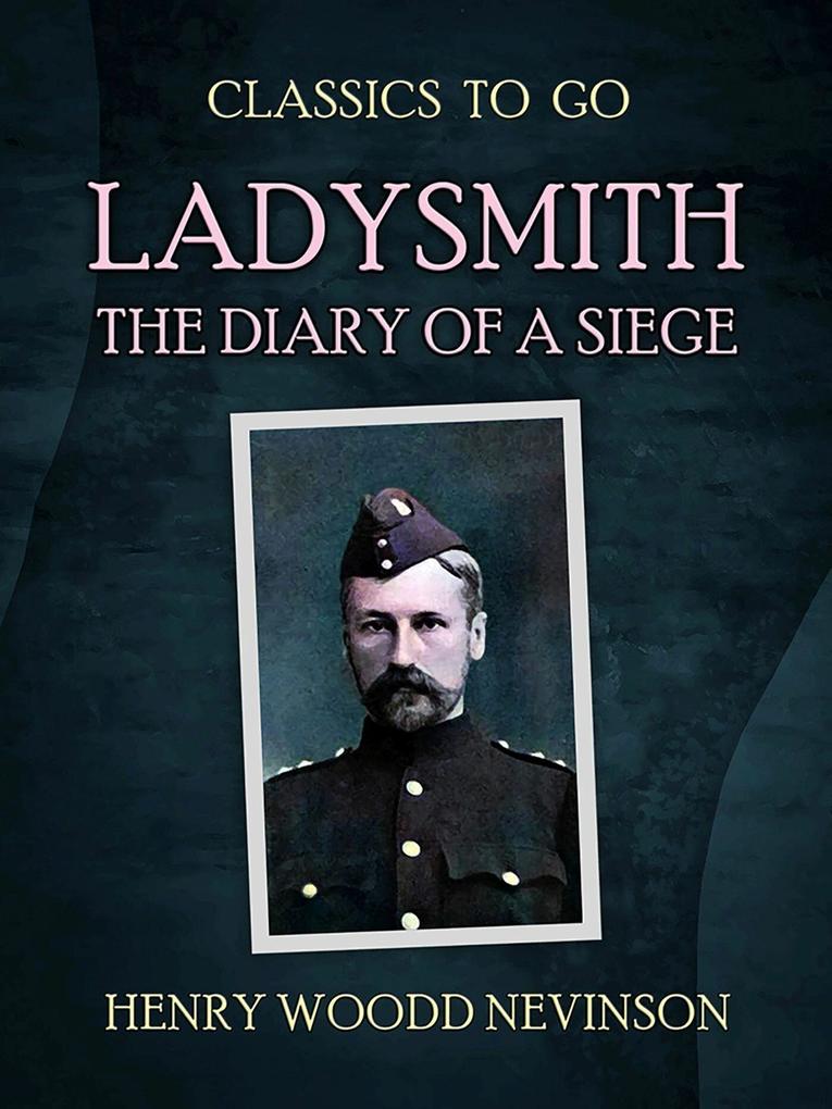 Ladysmith The Diary Of A Siege