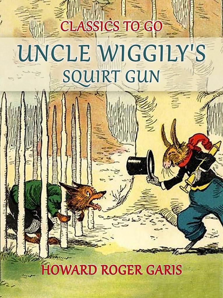 Uncle Wiggily‘s Squirt Gun Or Jack Frost Icicle Maker